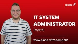 Alltag als IT Systemadministrator bei plano