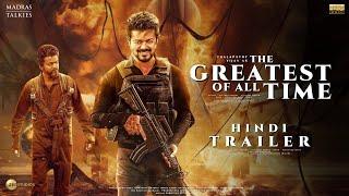 GOAT: The Greatest of All Time - HIndi Trailer | Thalapathy Vijay | Venkat Prabh | #TheGOATBdayShots