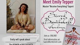 Emily Tepper, "Receive Everything" Empowerment Coach