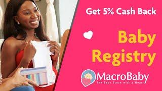 Create your Baby Registry  | MacroBaby