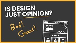 Is Good and Bad Web Design a Matter of Opinion?