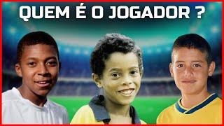 ADIVINHA OS JOGADORES QUANDO ERAM CRIANÇAS - QUIZ DE FUTEBOL 2023