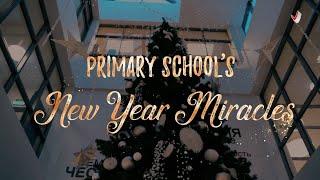 Primary School’s New Year Miracles