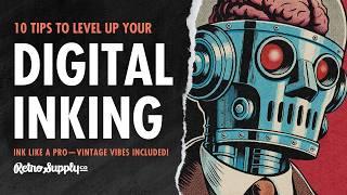 10 Tips to Level Up Your Digital Inking