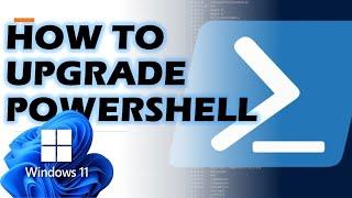 How To Update PowerShell In Windows 11