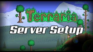 How to setup a Terraria Server (EASY) (NO HAMACHI) (*No steam either despite what I say*)