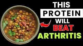 Top 3 Plant-Based Proteins to Fight Arthritis Naturally | Ease Pain & Inflammation