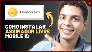 Como baixar e instalar o Assinador Digital Mobile ID no Windows 10 e 11