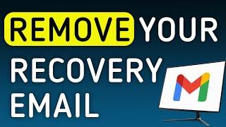How to Remove Your Recovery Email On Gmail On PC (New Update)
