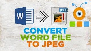 How to Convert Word File to JPEG | How to Convert Word Document to JPEG