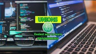 Unions The  Easiest Way To Learn C With Atom Editor In Windows 10 #73 - Easy Guide