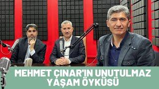 Mehmet Çınar'ın İlginç Yaşam Öyküsü