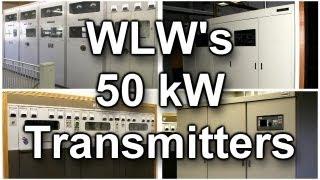 WLW's 50,000 Watt Transmitters