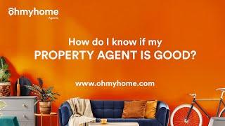 How Good is Your Property Agent? | Is Your Agent Knowledgeable?