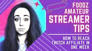 How to Reach Twitch Affiliate in ONE WEEK! #twitch #twitchaffiliate #streamer #gamer