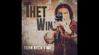 Thet Win - Turn Back Time (Official Lyrics Video)