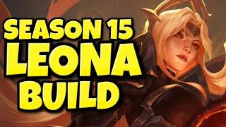 How to ACTUALLY play Leona in Season 15