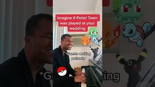 Imagine if Pallet Town was played at your wedding