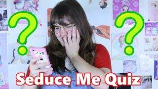 SEDUCE ME QUIZ: I'M A TERRIBLE BEST FRIEND