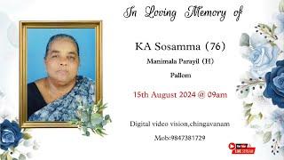 FUNERAL SERVICE || K.A SOSAMMA (76)