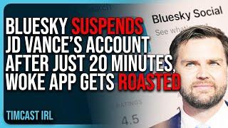 BlueSky SUSPENDS JD Vance’s Account After Just 20 Minutes, Woke App Gets ROASTED