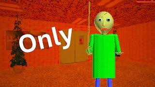 Baldi's Basics, but I removed every frame without Baldi