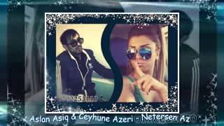 Aslan Asiq & Ceyhune Azeri - Netersen Az