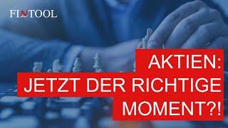 Aktien - Aber wann? Timing an den Aktienmärkten | Fintool