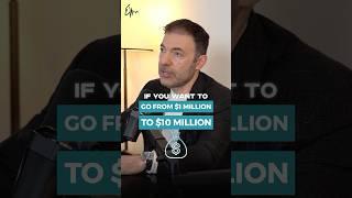 Go from a $1 Million to $10 Million - Dr Eric Weiss