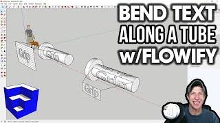 Bending Text ALONG A TUBE with Flowify