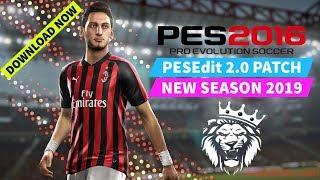 PES 2016 - PESEdit 2.0 NEW SEASON PATCH 2019 - DOWNLOAD