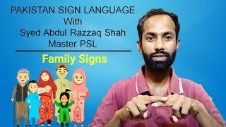 Family Signs | Pakistan Sign Language | Lesson - 009  #deaf #pakistansignlanguage #deafcommunity