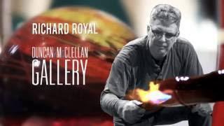 Richard Royal - Duncan McClellan Gallery