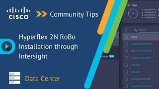 Hyperflex 2N RoBo Installation through Intersight. Hyperflex installation guide.