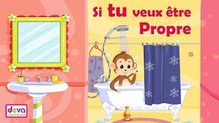 Si tu veux être propre, se laver les yeux, la bouche et ...ⒹⒺⓋⒶ Comptine pour enfant avec paroles