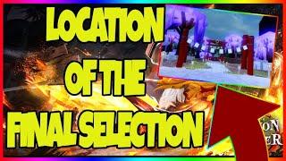 LOCATION OF THE FINAL SELECTION IN DEMON SLAYER RPG 2 (ROBLOX) [NEW DEMON SLAYER GAME]!!