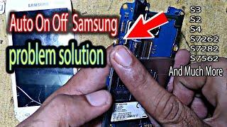 Samsung Auto On Off Problem / Samsung S7262 auto restart