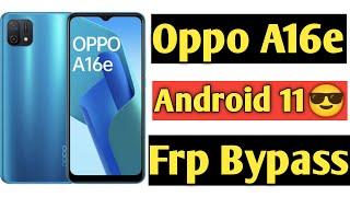 Oppo A16e Android 11 Frp Bypass | CPH2421 Frp Bypass 2023