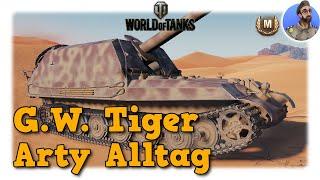 World of Tanks - G.W. Tiger - Arty Alltag auf Tier 9