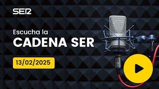 AUDIO Radio Cadena SER | 13/02/2025