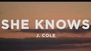 JCole - She Knows Lyrics Video i am so much happier now that Im dead TikTok Song