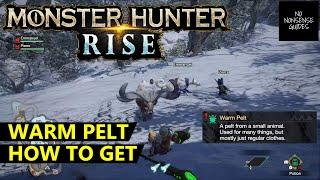 Monster Hunter Rise Warm Pelt - How to Get