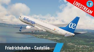 Flight Simulator 2020 | Friedrichshafen - Castellón (EDNY - LECH) | Boeing 737-800 | Air Europa