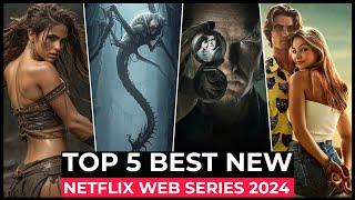 Top 5 New Netflix Original Series Released In 2024 | Best Netflix Web Series 2024 | Netflix Series