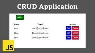 Creating a CRUD (Create, Read, Update, Delete) Application in HTML, CSS, and JavaScript