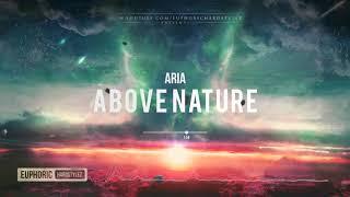 Aria - Above Nature [HQ Edit]