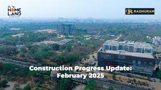 A2A Homeland, Elite 3 BHK Gated Community, Balanagar - Kukatpally, Construction Update February 2025