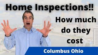 How Much Do Home Inspections Costs When Buying a Home in Columbus Ohio | Move to Columbus Ohio