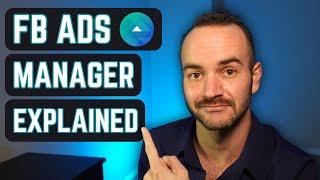 Understanding Facebook Ads Manager | 2024 Walkthrough Tutorial