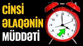 Cinsi Əlaqənin Müddəti Nə Qədər Olmalıdır? - Alimlər Açıqladı !
